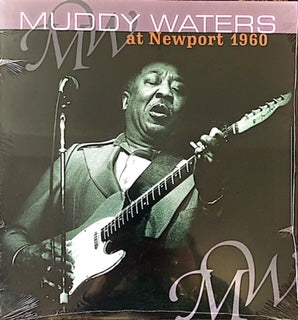Muddy Waters - At Newport 1960